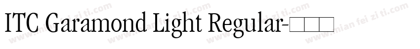ITC Garamond Light Regular字体转换